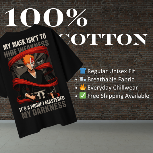 My Mask Isn’t To Hide Weakness – (Ichigo Edition) Regular T-Shirt