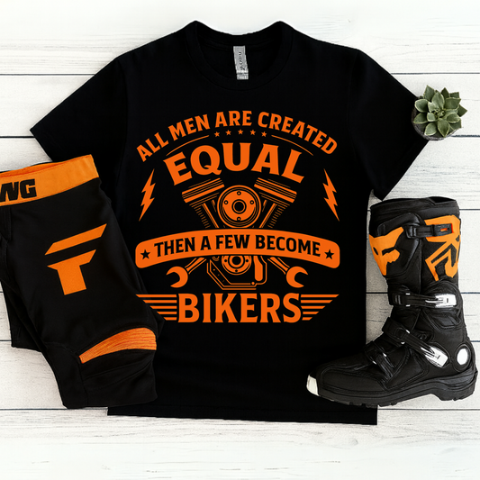 All Men Are Created Equal, Few Become Bikers – Motorcycle Graphic Tee